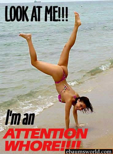 atentionWhore.jpg